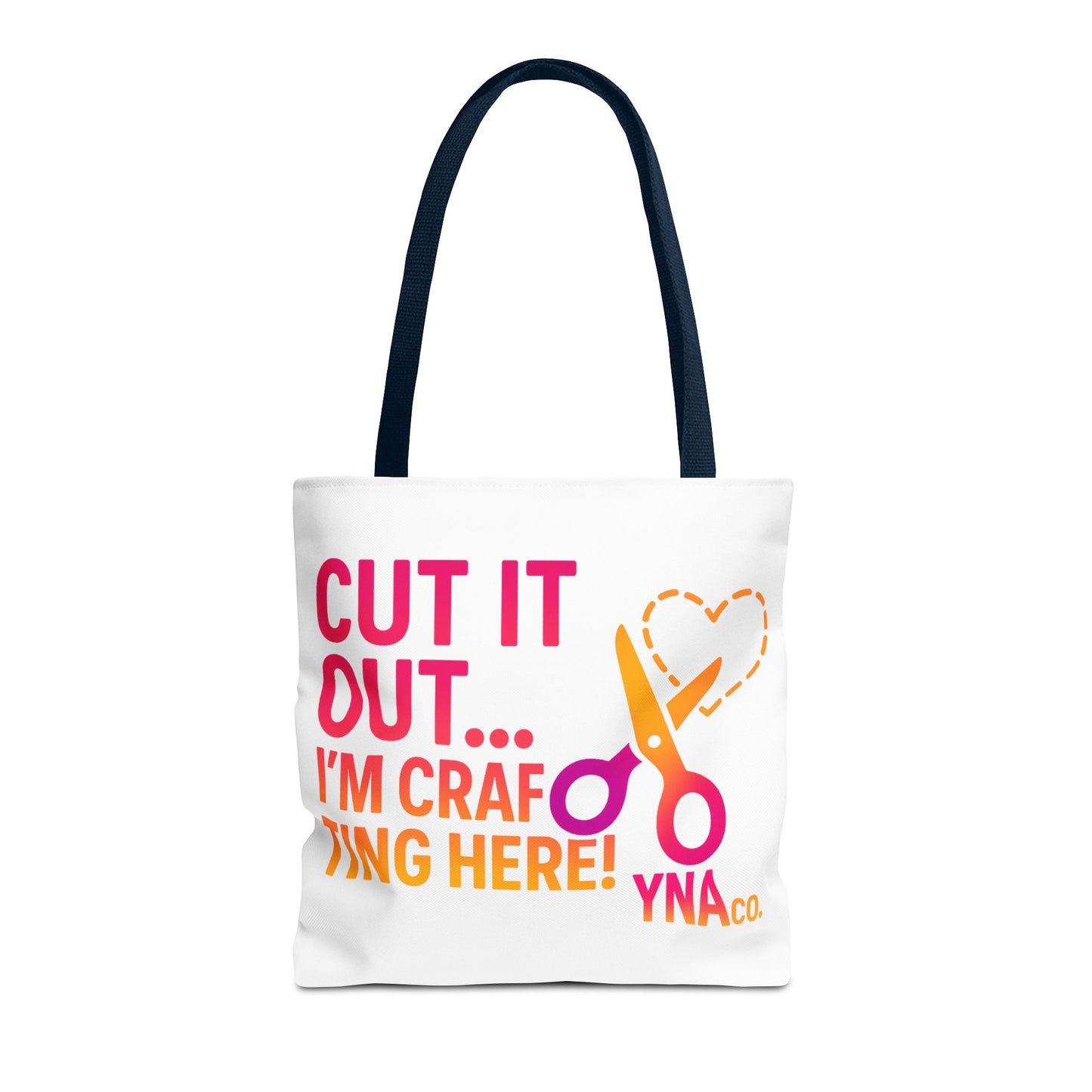 You're Not Alone Tote Bag – Crafting Edition