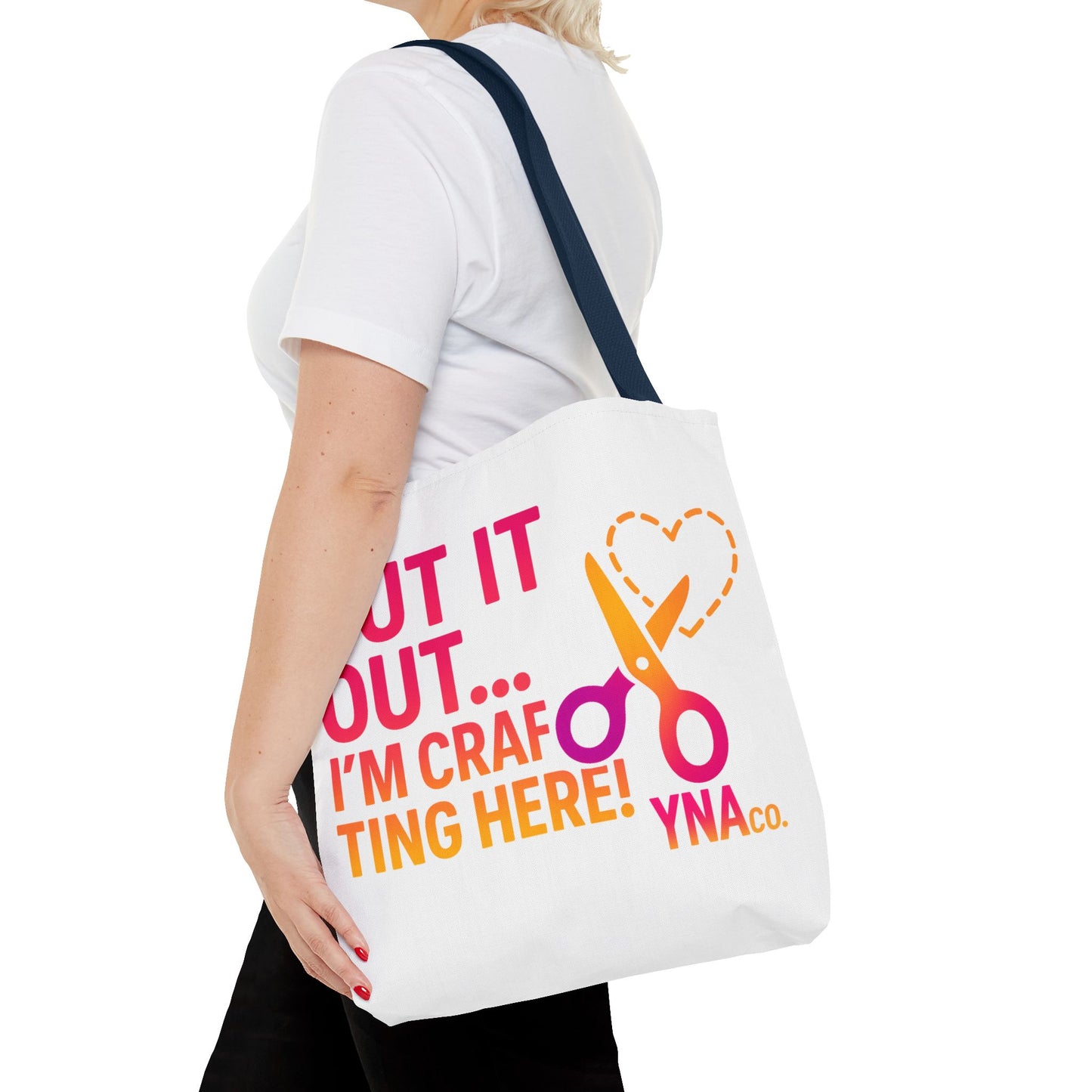 You're Not Alone Tote Bag – Crafting Edition