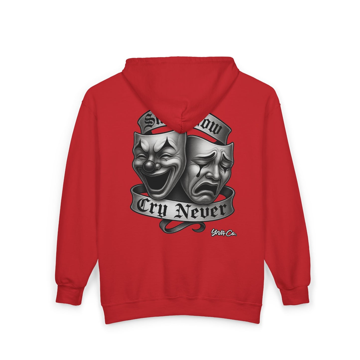Smile Now, Cry Never Full Zip Up Hooded Sweatshirt