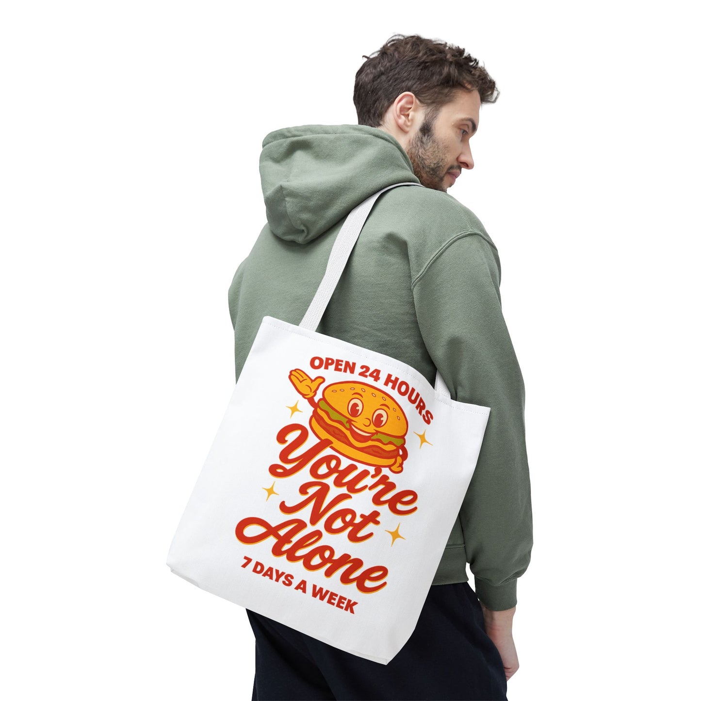 You're Not Alone Tote Bag – Open 24 Hours Edition