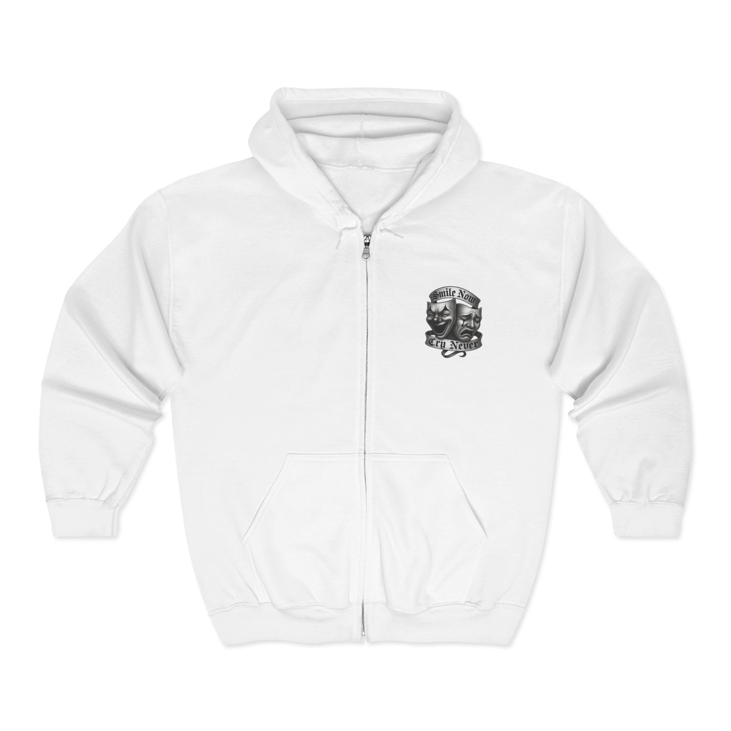 Smile Now, Cry Never Full Zip Up Hooded Sweatshirt