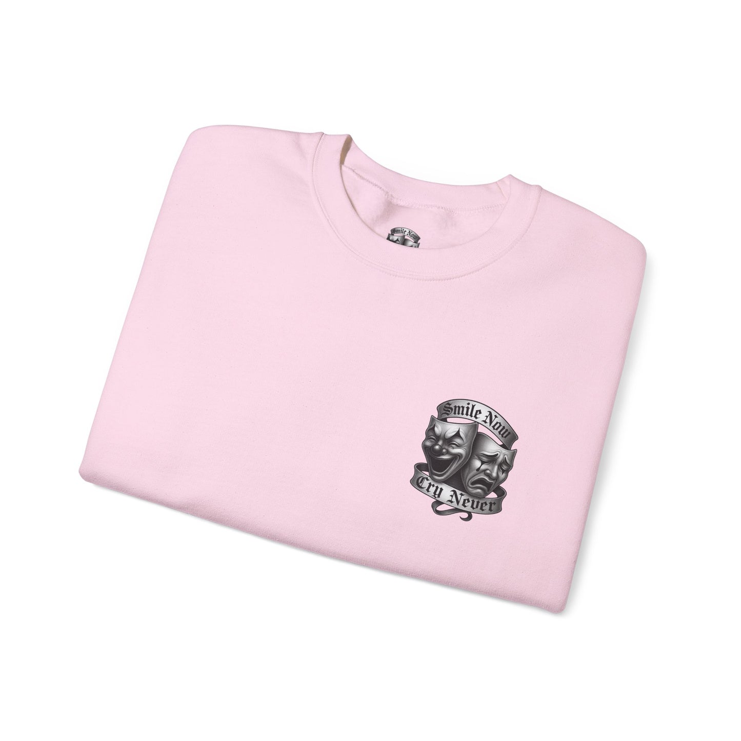 Smile Now, Cry Never Crewneck Sweatshirt