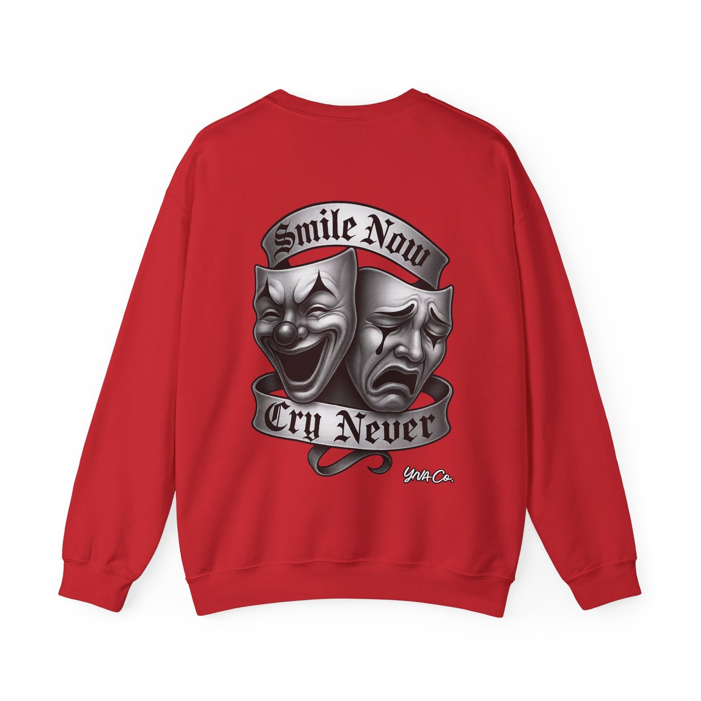 Smile Now, Cry Never Crewneck Sweatshirt