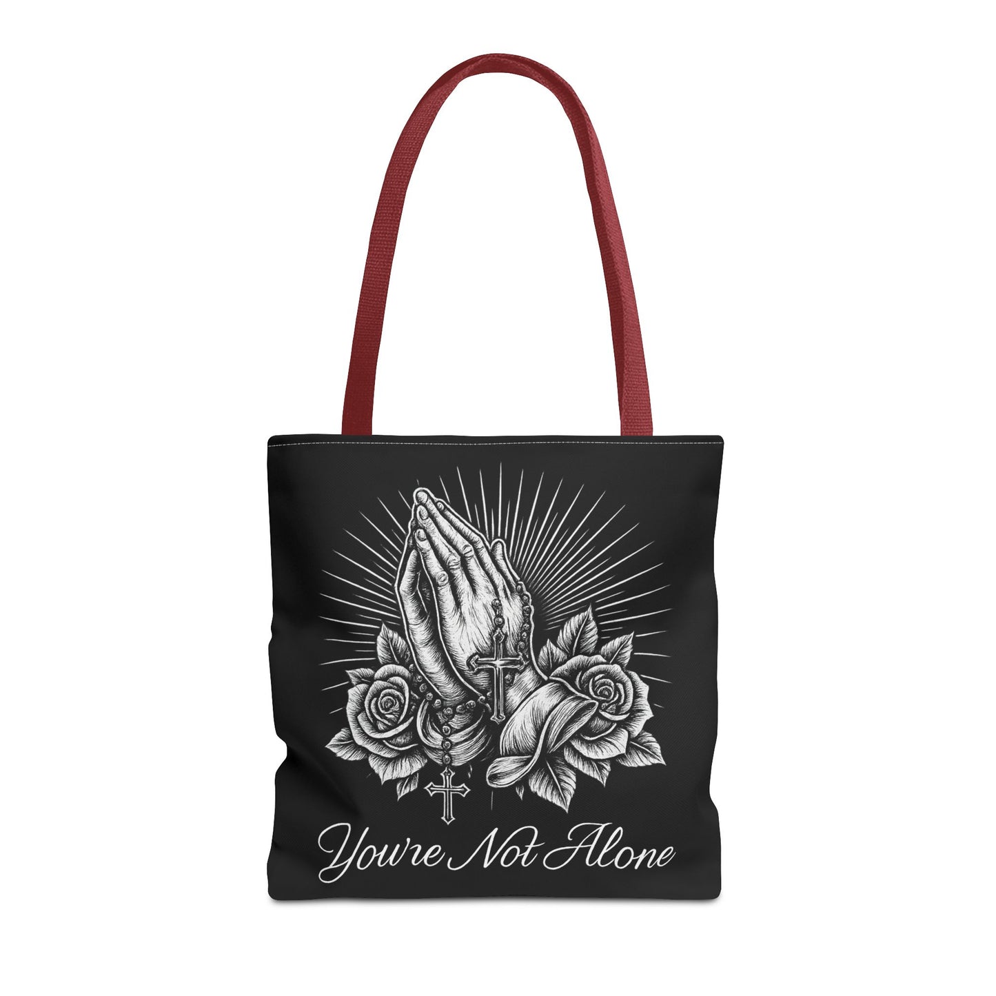 You're Not Alone Tote Bag – Praying Hands Edition