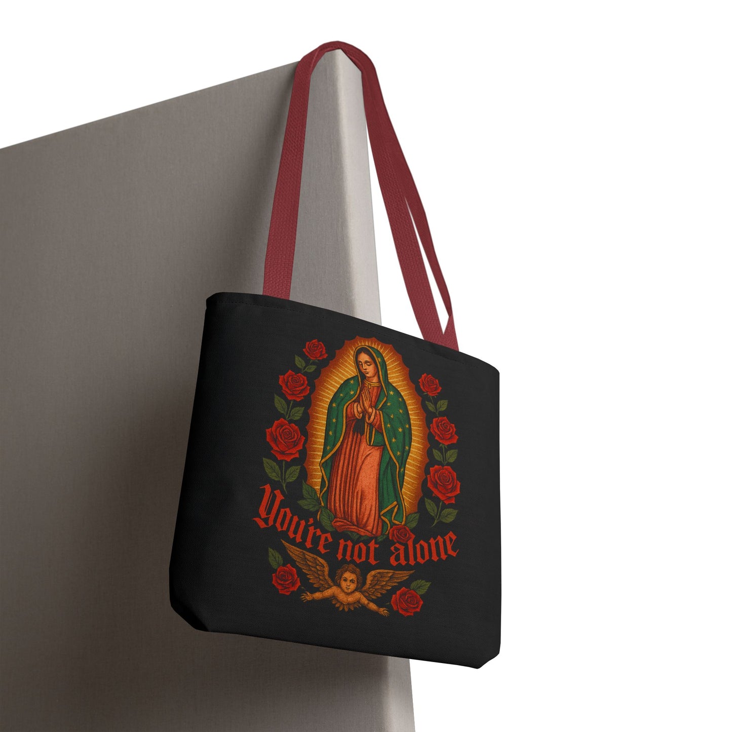 You're Not Alone Tote Bag – Lady of Guadalupe Edition