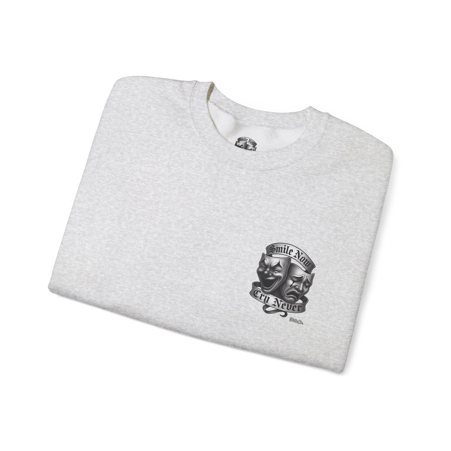 Smile Now, Cry Never Crewneck Sweatshirt