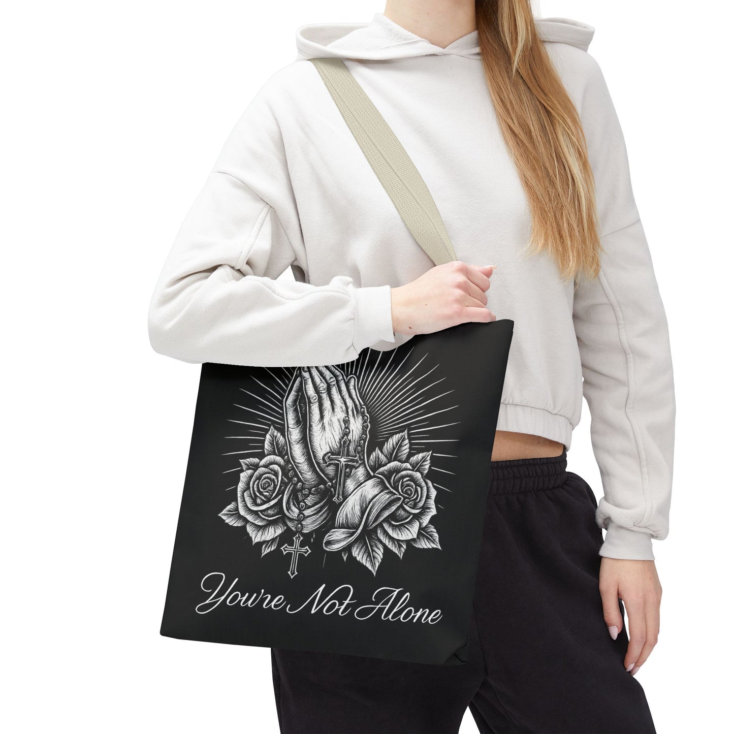 You're Not Alone Tote Bag – Praying Hands Edition