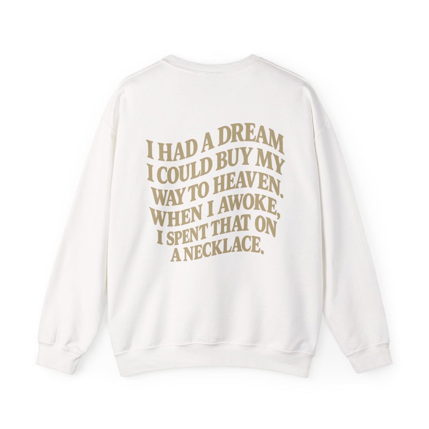 Wait 'Til My Money Right  Crewneck Sweatshirt