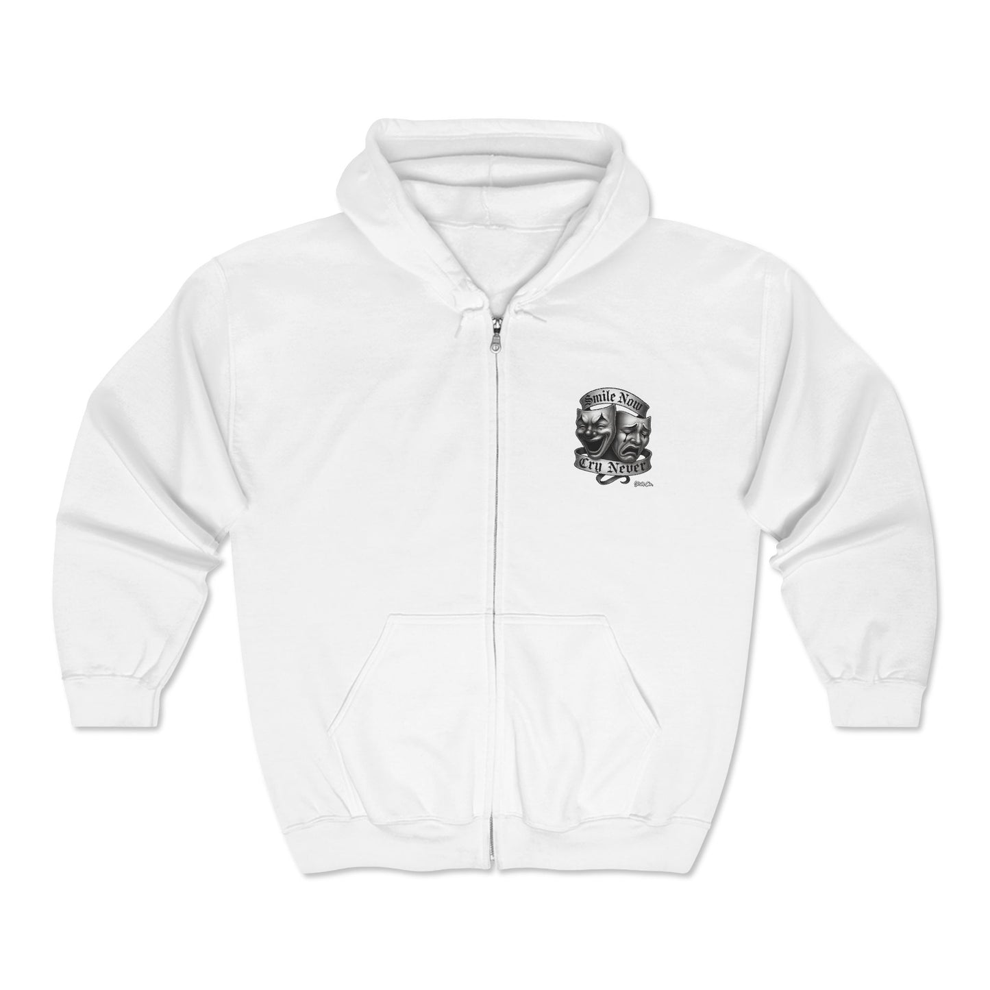 Smile Now, Cry Never Full Zip Up Hooded Sweatshirt