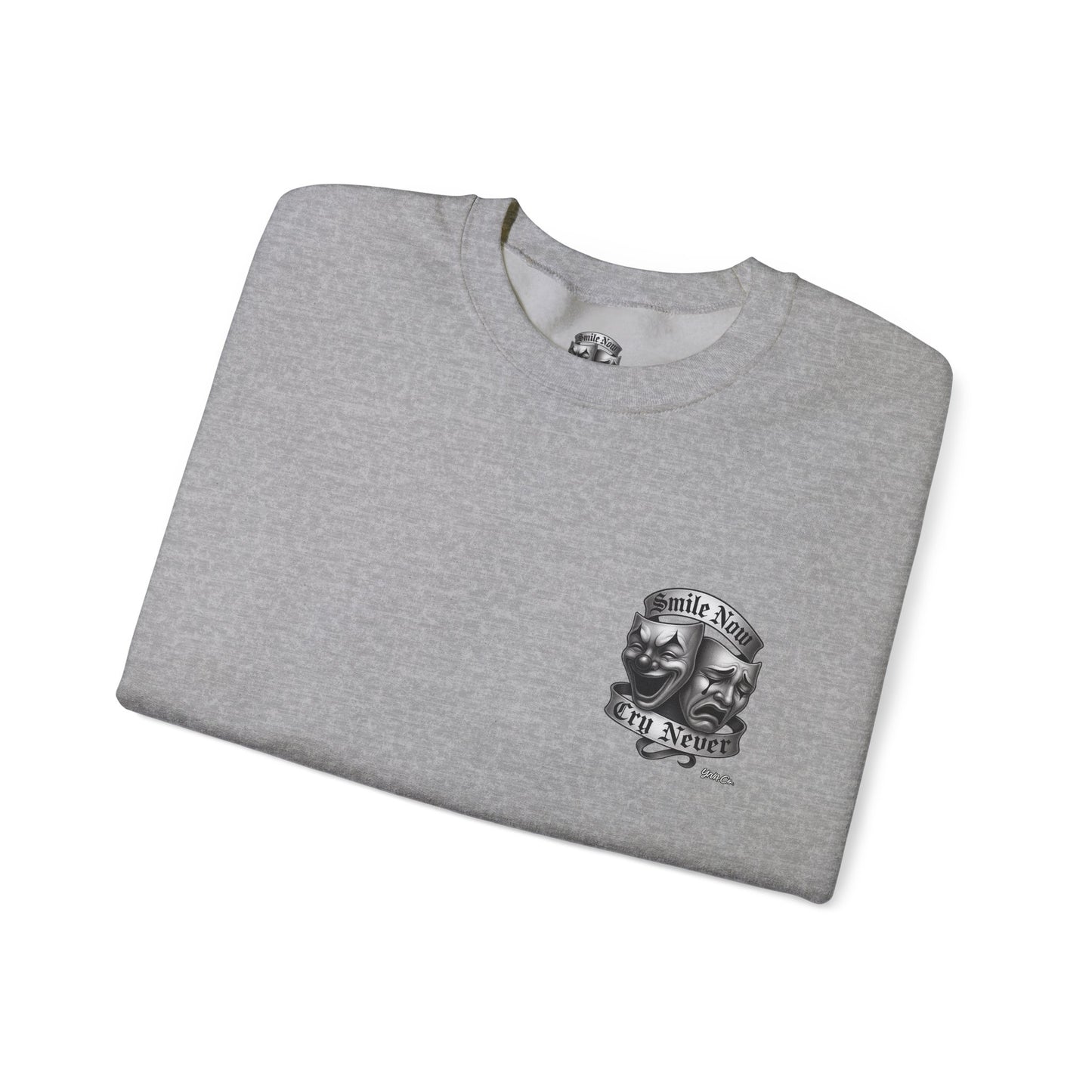 Smile Now, Cry Never Crewneck Sweatshirt