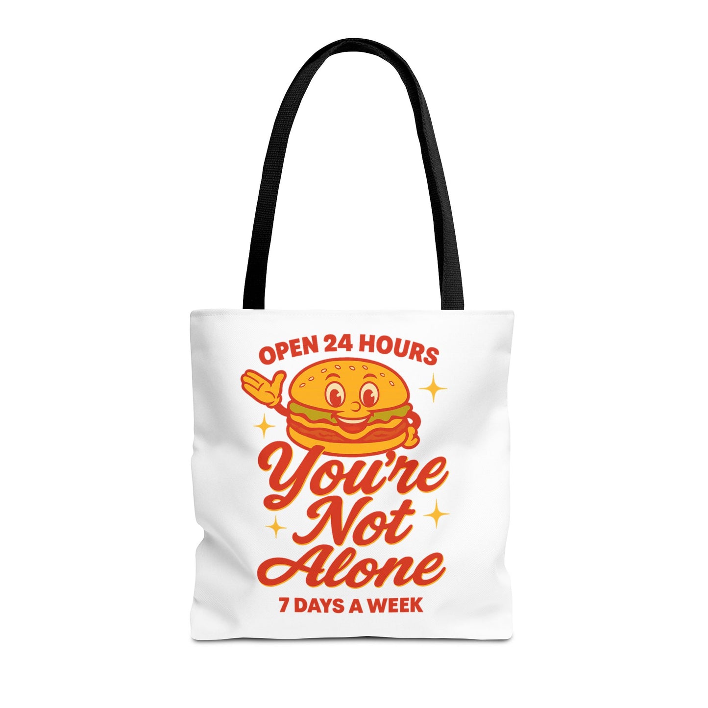 You're Not Alone Tote Bag – Open 24 Hours Edition