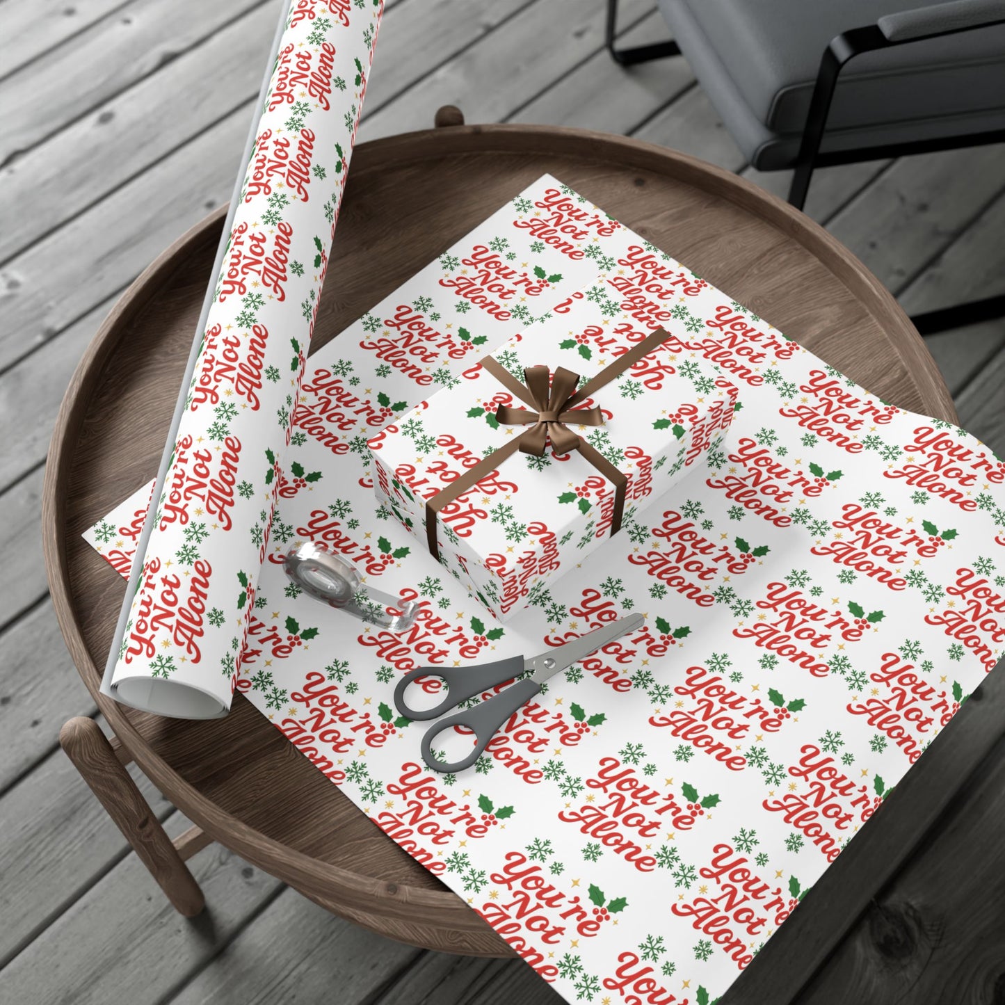 You’re Not Alone Holiday Wrapping Paper | Red & Green Festive Gift Wrap with Positive Message
