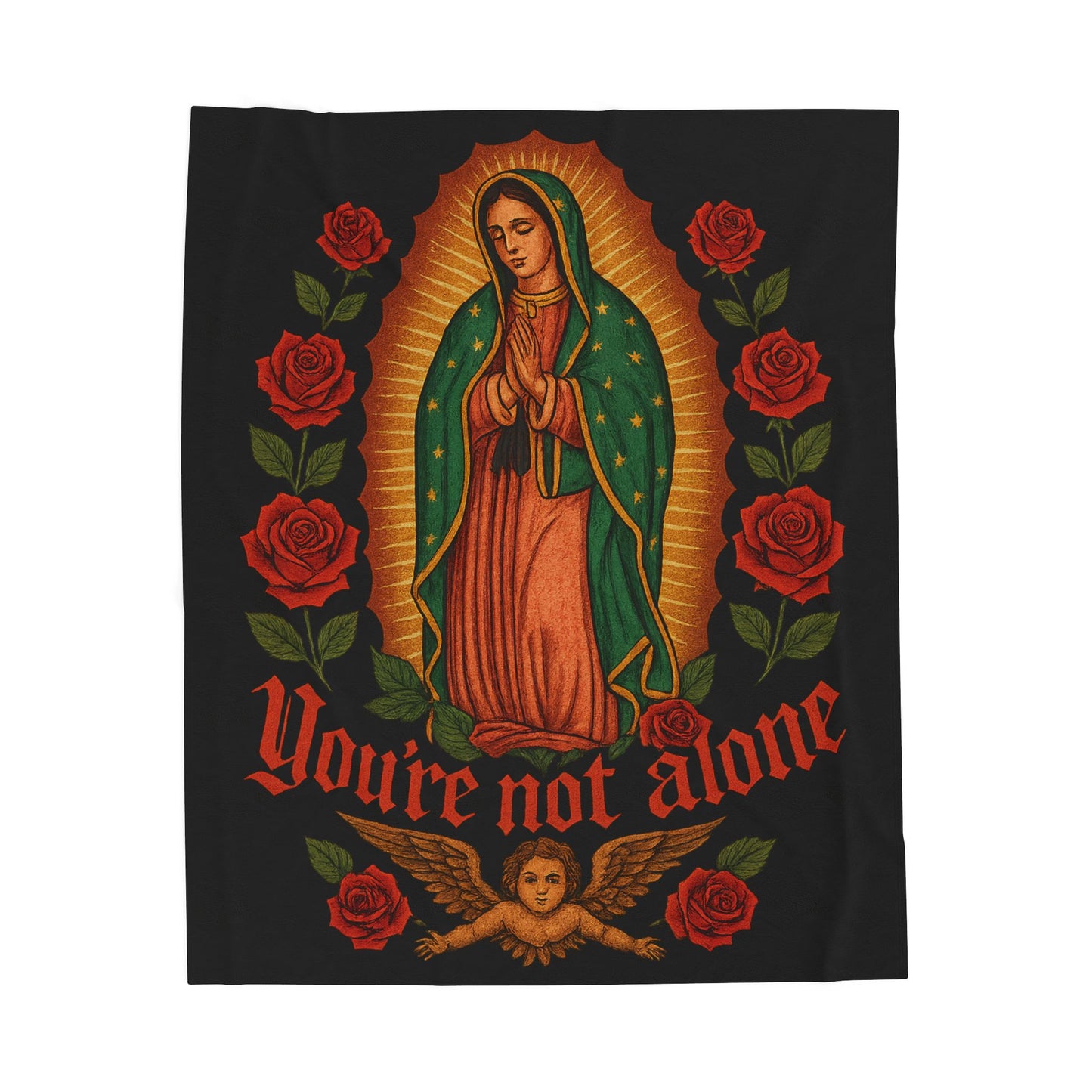 Velveteen Blanket — Our Lady of Guadalupe "You're Not Alone" Plush Throw