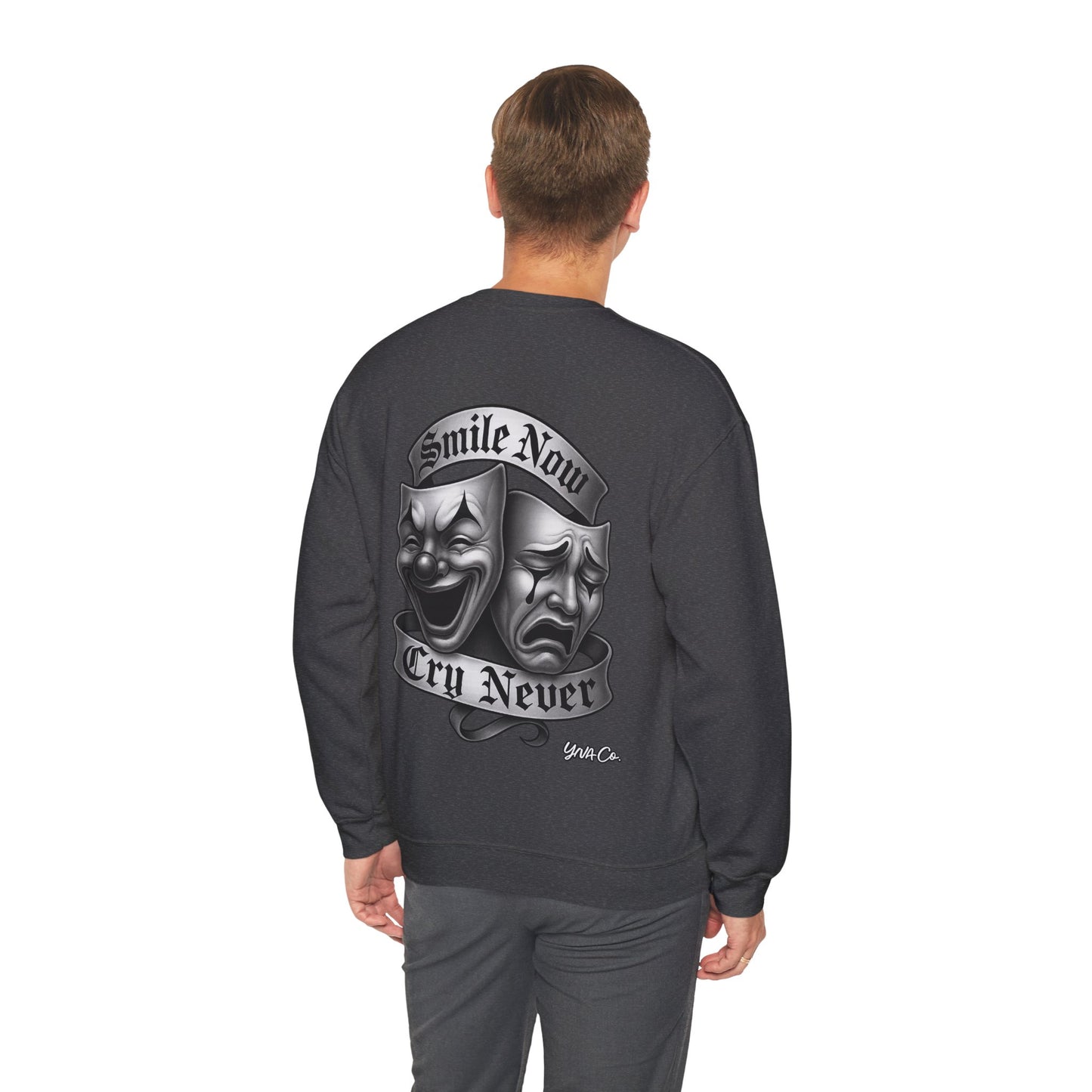 Smile Now, Cry Never Crewneck Sweatshirt