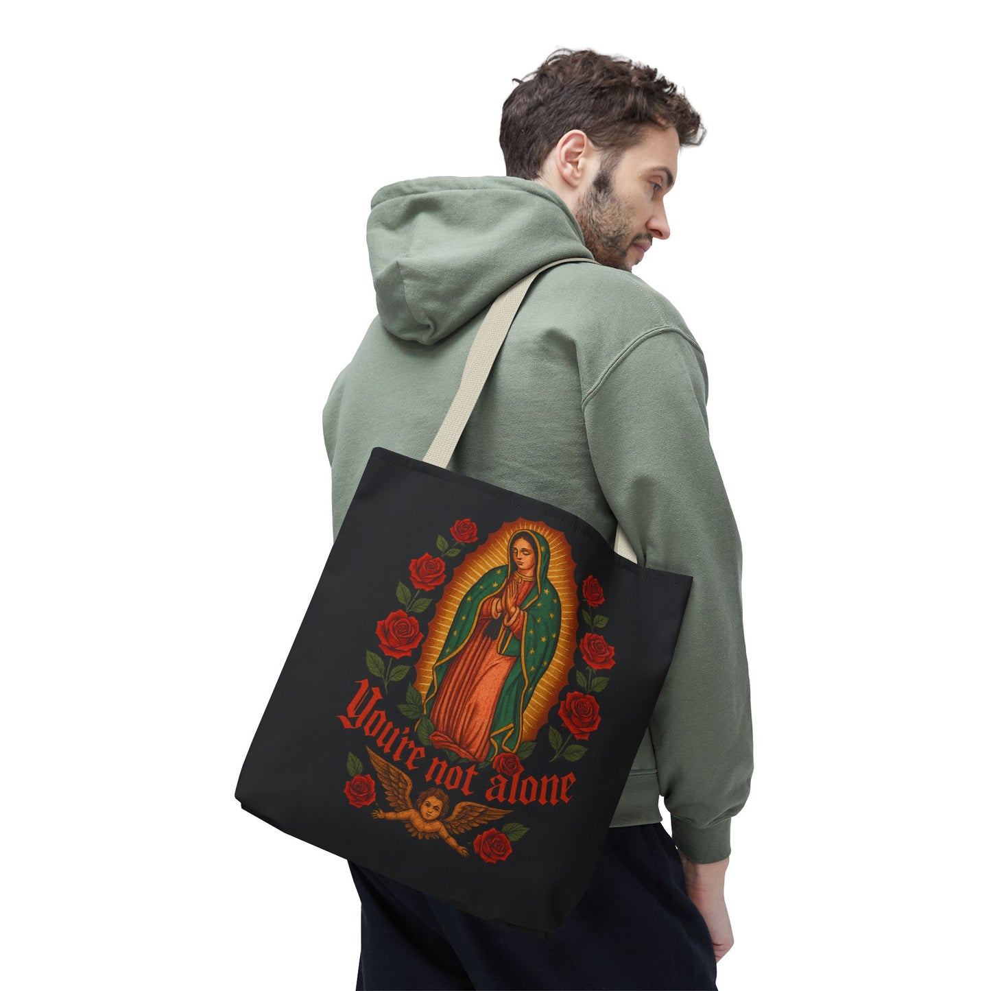 You're Not Alone Tote Bag – Lady of Guadalupe Edition