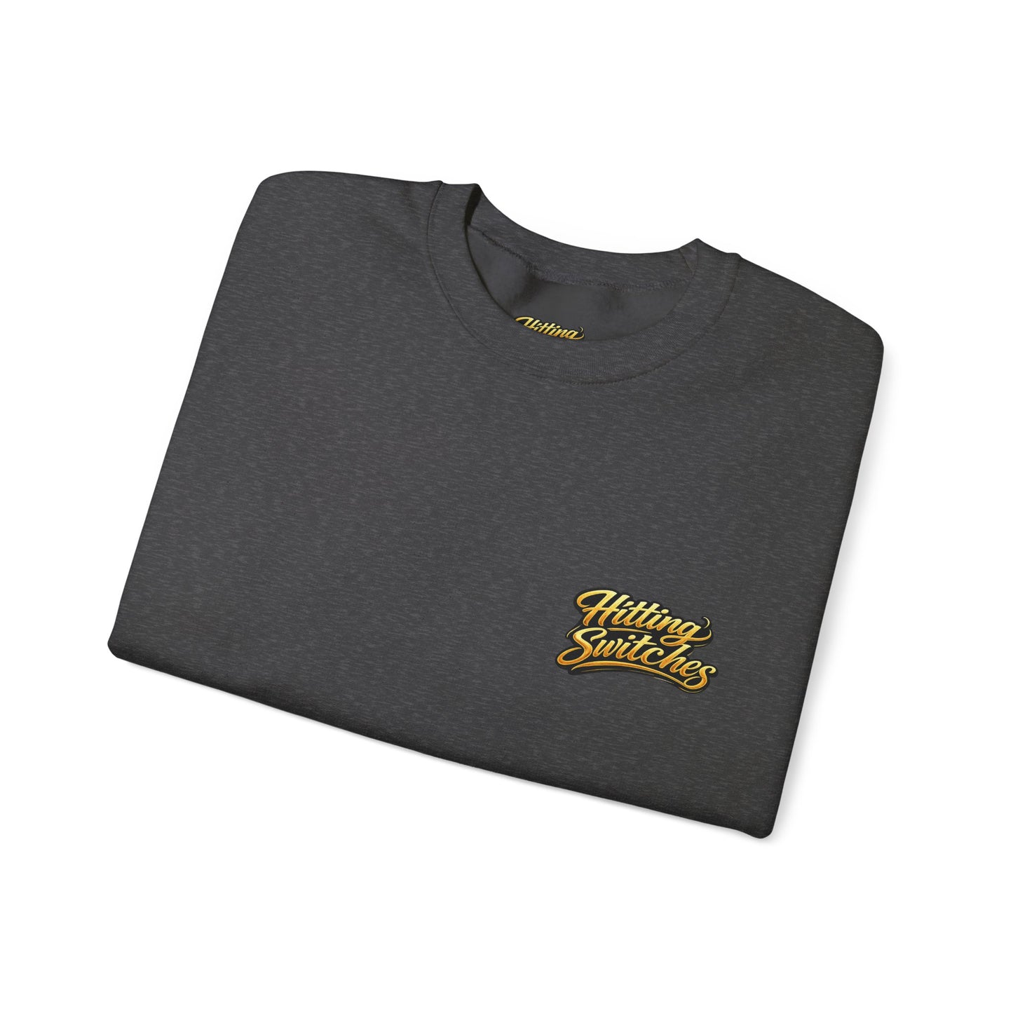 Hitting Switches Crewneck Sweatshirt