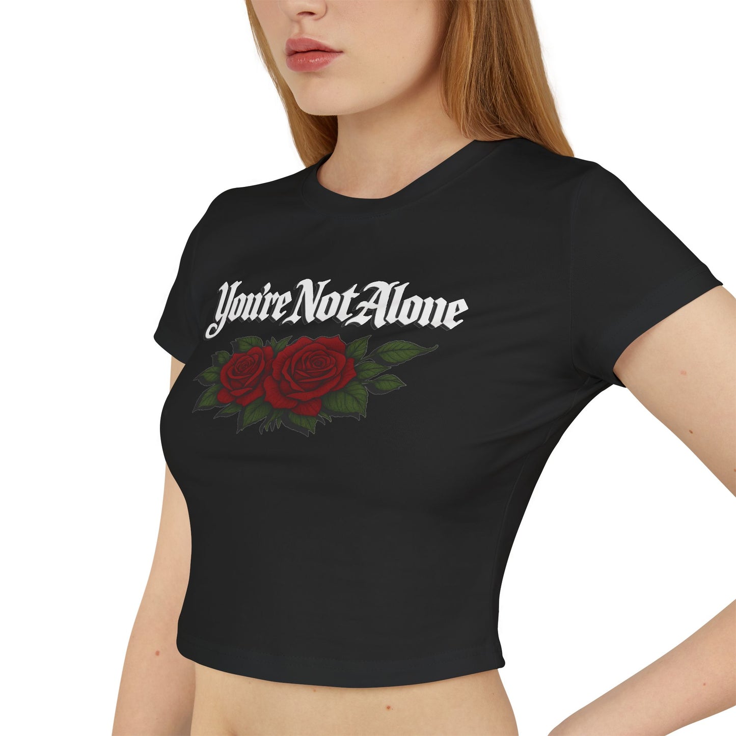 You're Not Alone Women's Baby Tee (Black) - Roses