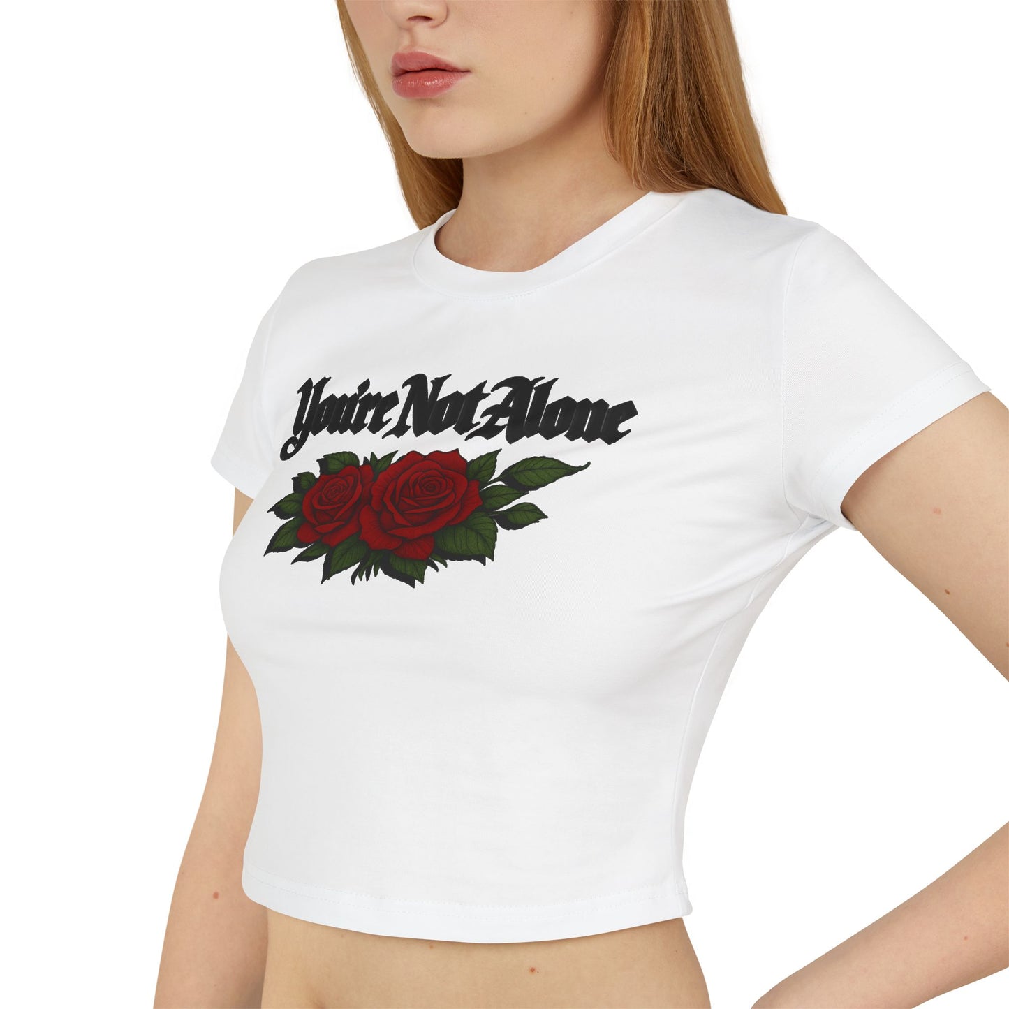 You're Not Alone Women's Baby Tee - Roses