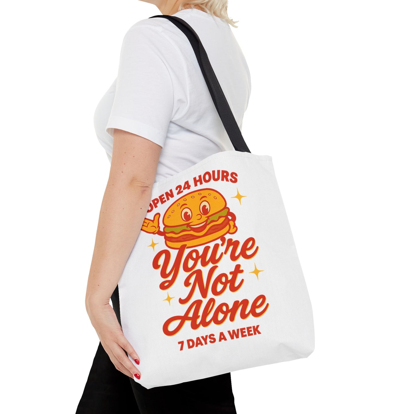 You're Not Alone Tote Bag – Open 24 Hours Edition