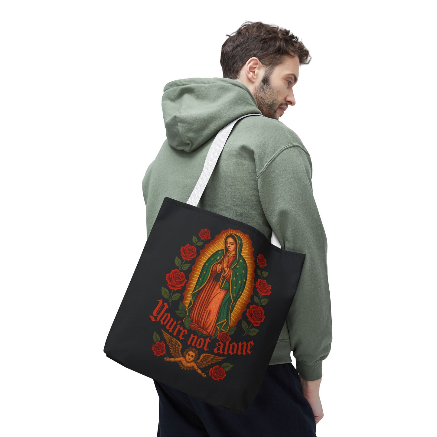 You're Not Alone Tote Bag – Lady of Guadalupe Edition