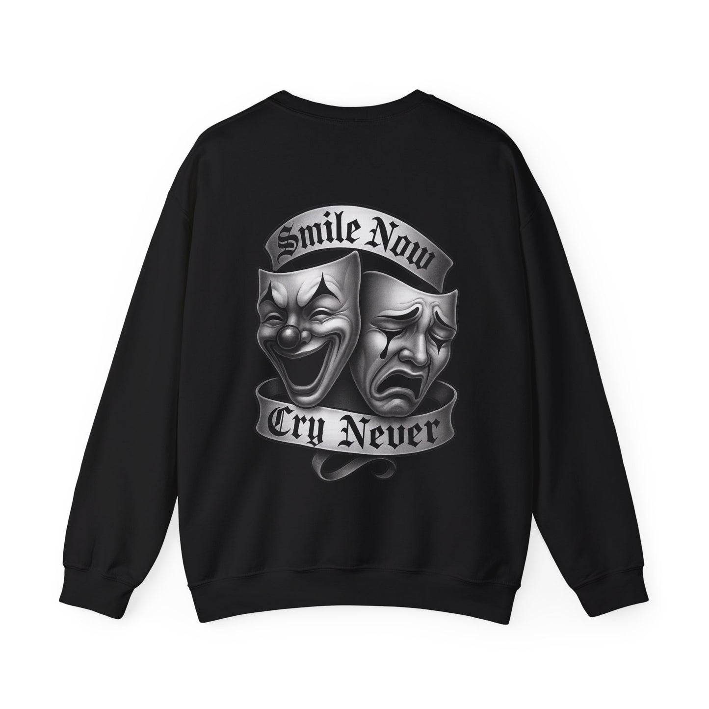 Smile Now, Cry Never Crewneck Sweatshirt