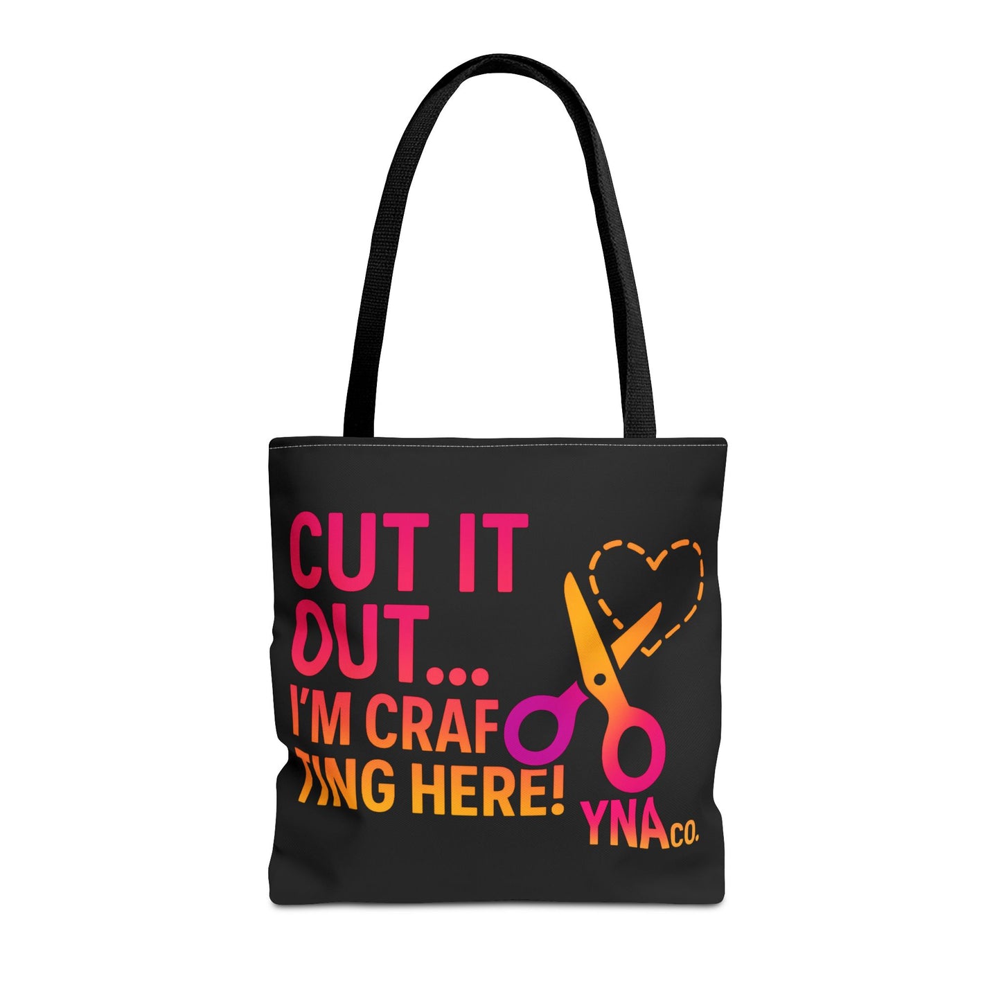 You're Not Alone Tote Bag – Crafting Edition (Black)