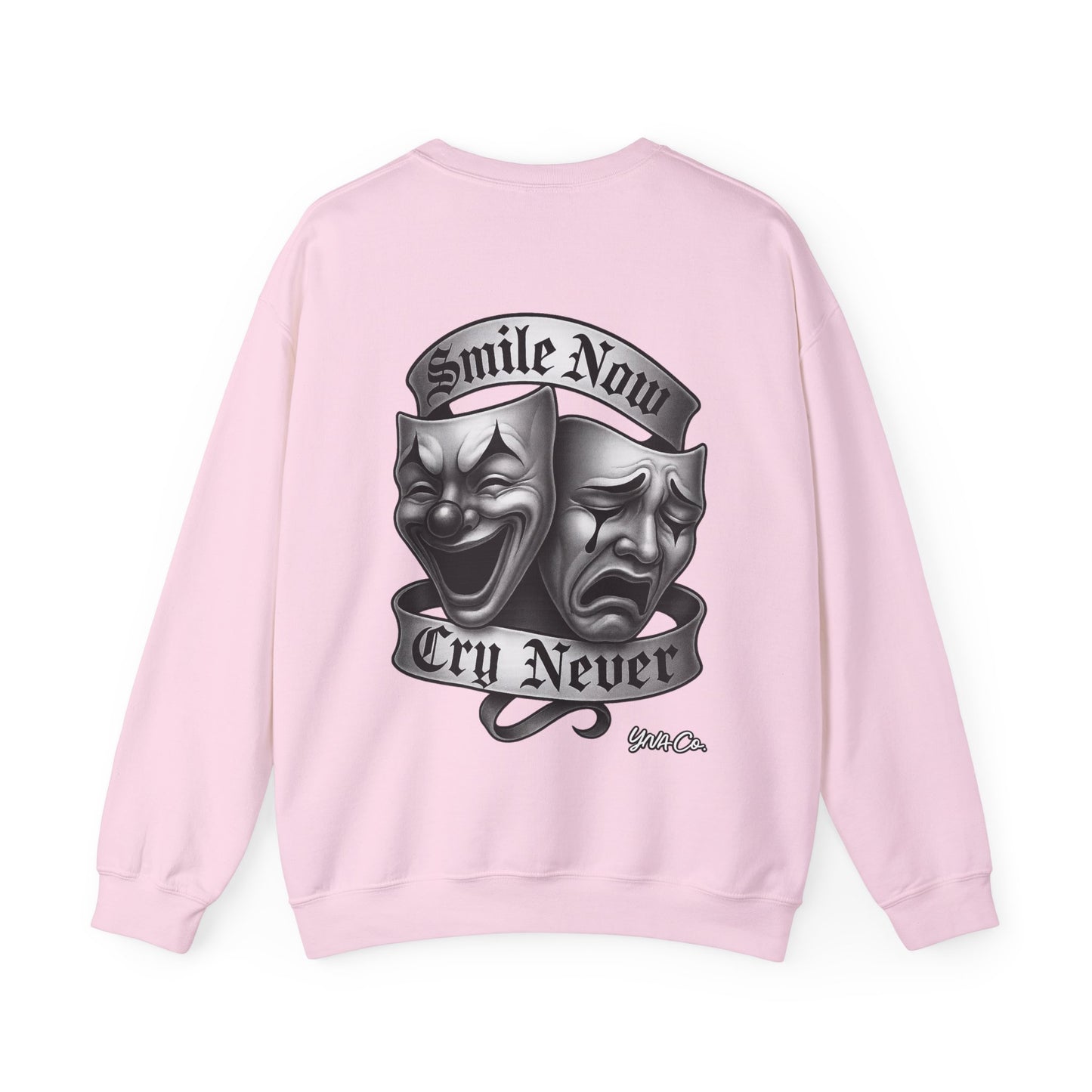 Smile Now, Cry Never Crewneck Sweatshirt