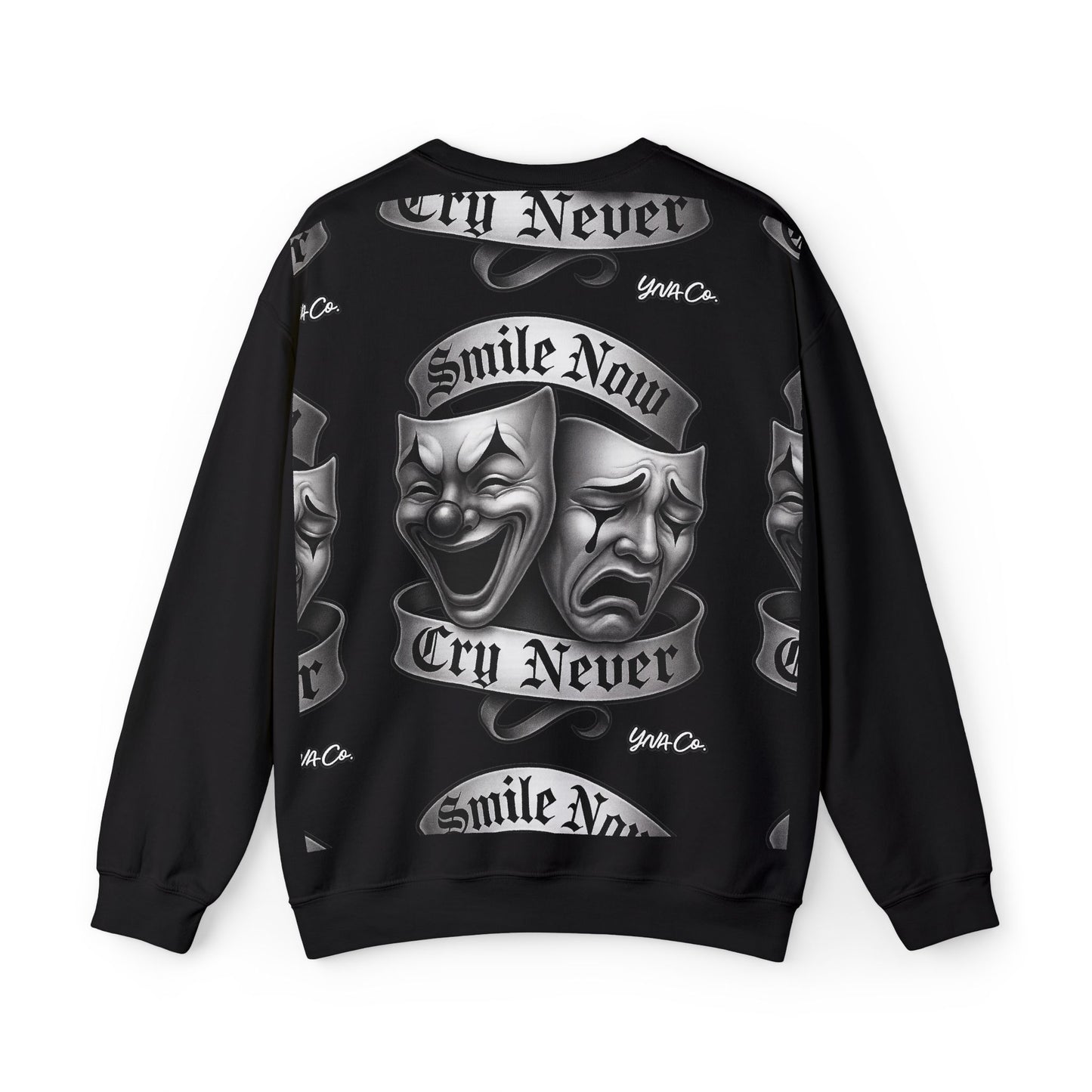 Smile Now, Cry Never Crewneck Sweatshirt