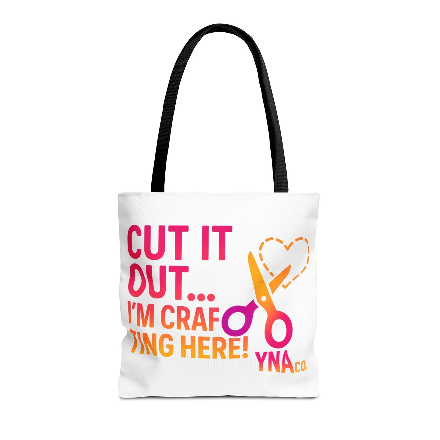 You're Not Alone Tote Bag – Crafting Edition