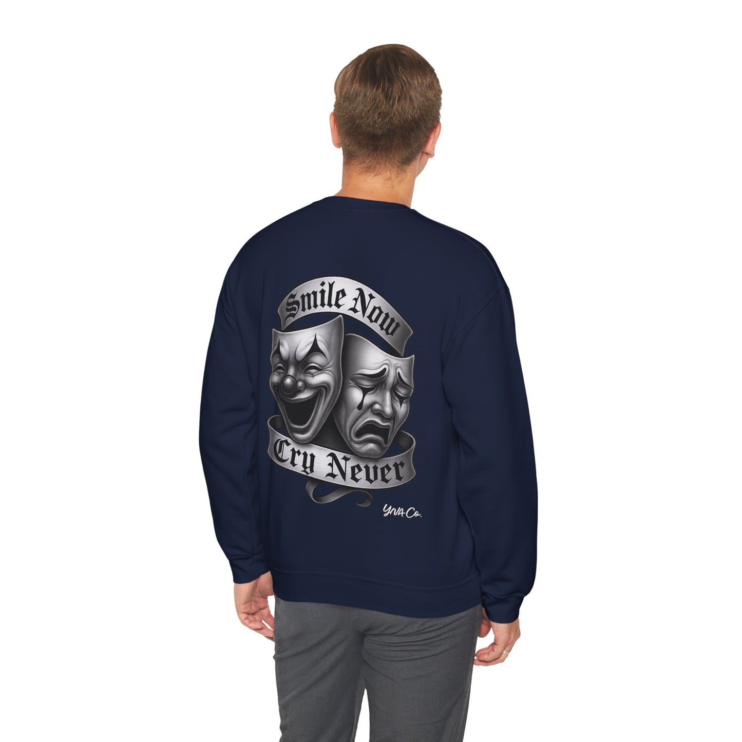 Smile Now, Cry Never Crewneck Sweatshirt