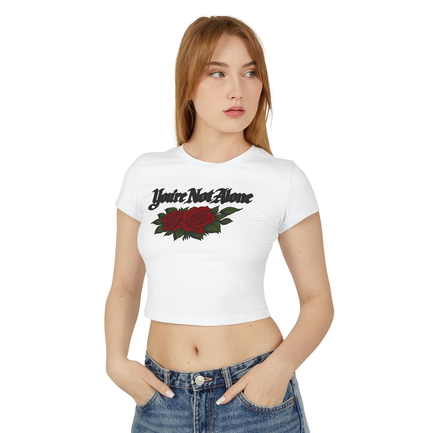 You're Not Alone Women's Baby Tee - Roses