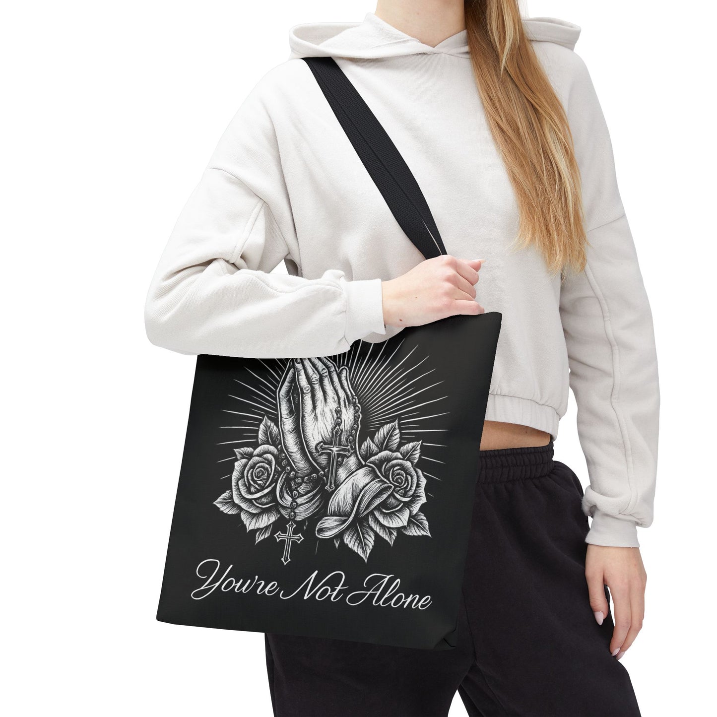 You're Not Alone Tote Bag – Praying Hands Edition