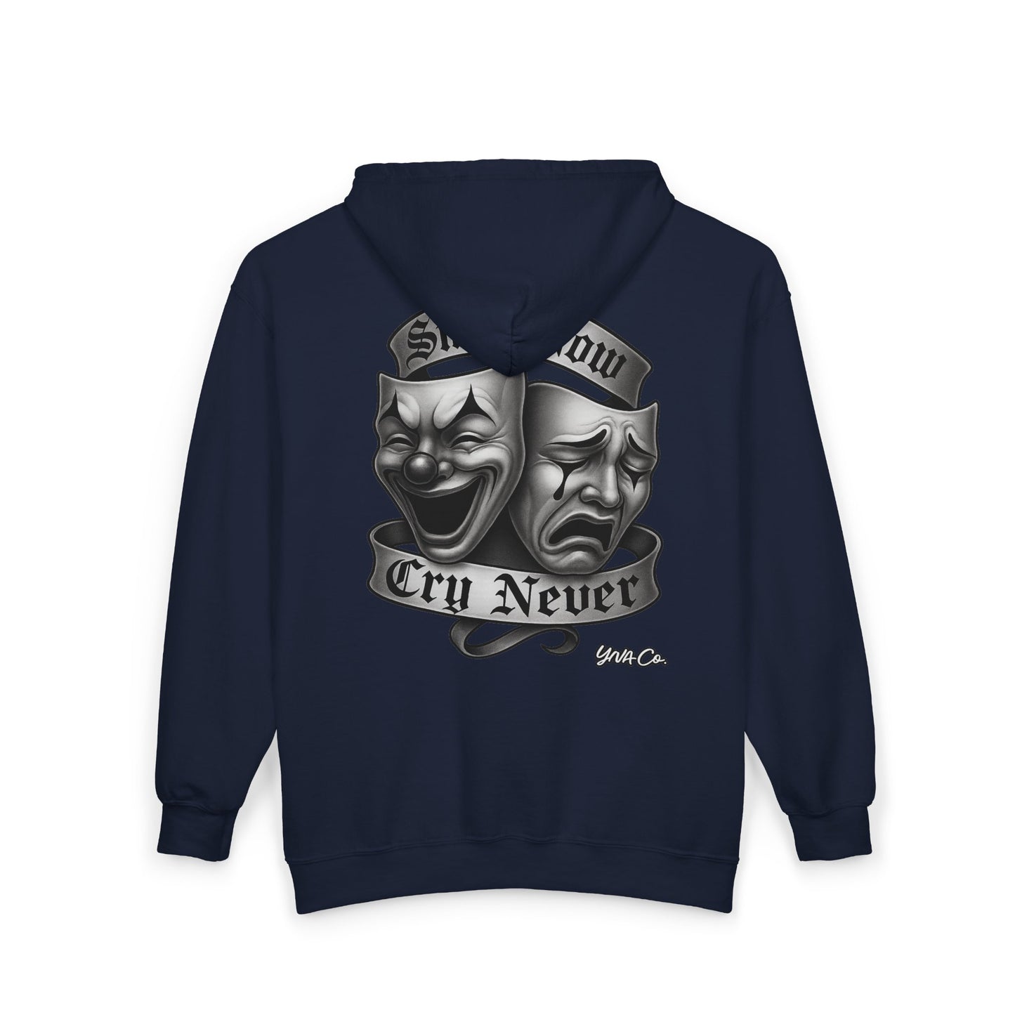 Smile Now, Cry Never Full Zip Up Hooded Sweatshirt