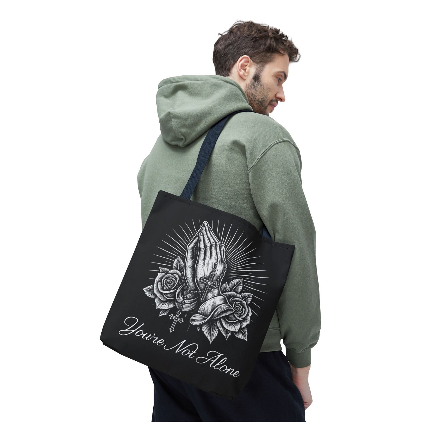 You're Not Alone Tote Bag – Praying Hands Edition