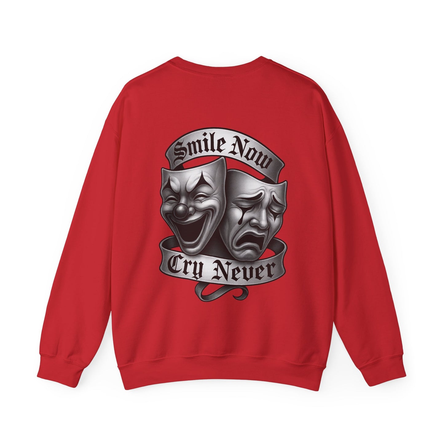 Smile Now, Cry Never Crewneck Sweatshirt