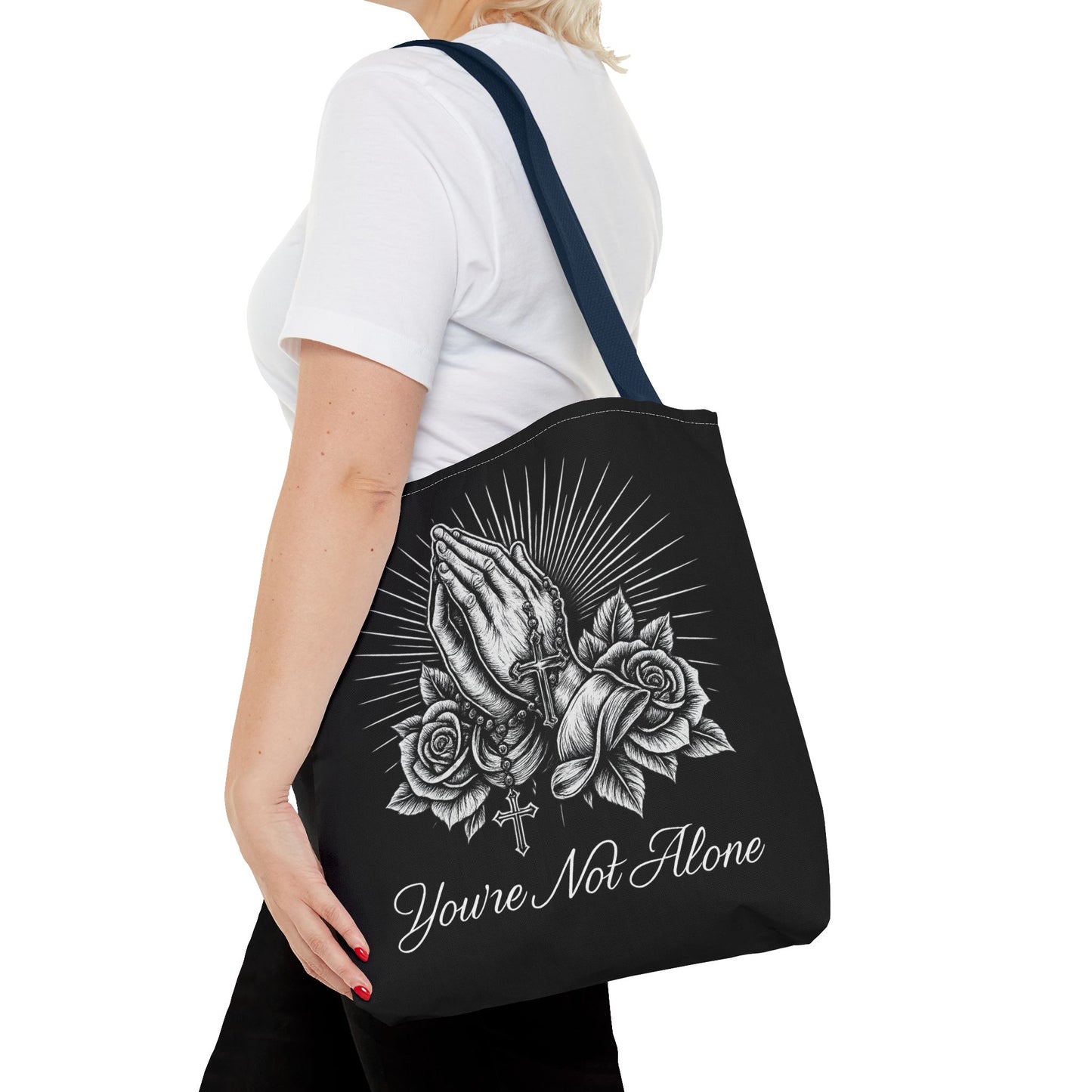You're Not Alone Tote Bag – Praying Hands Edition