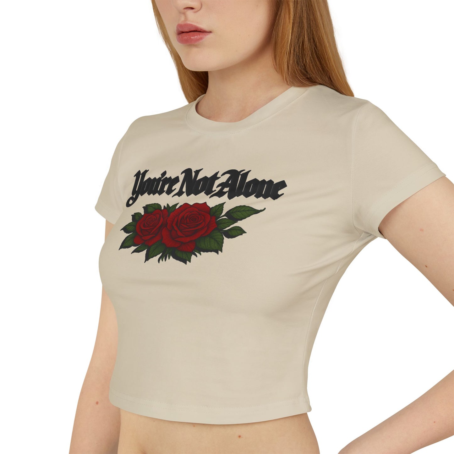 You're Not Alone Women's Baby Tee - Roses