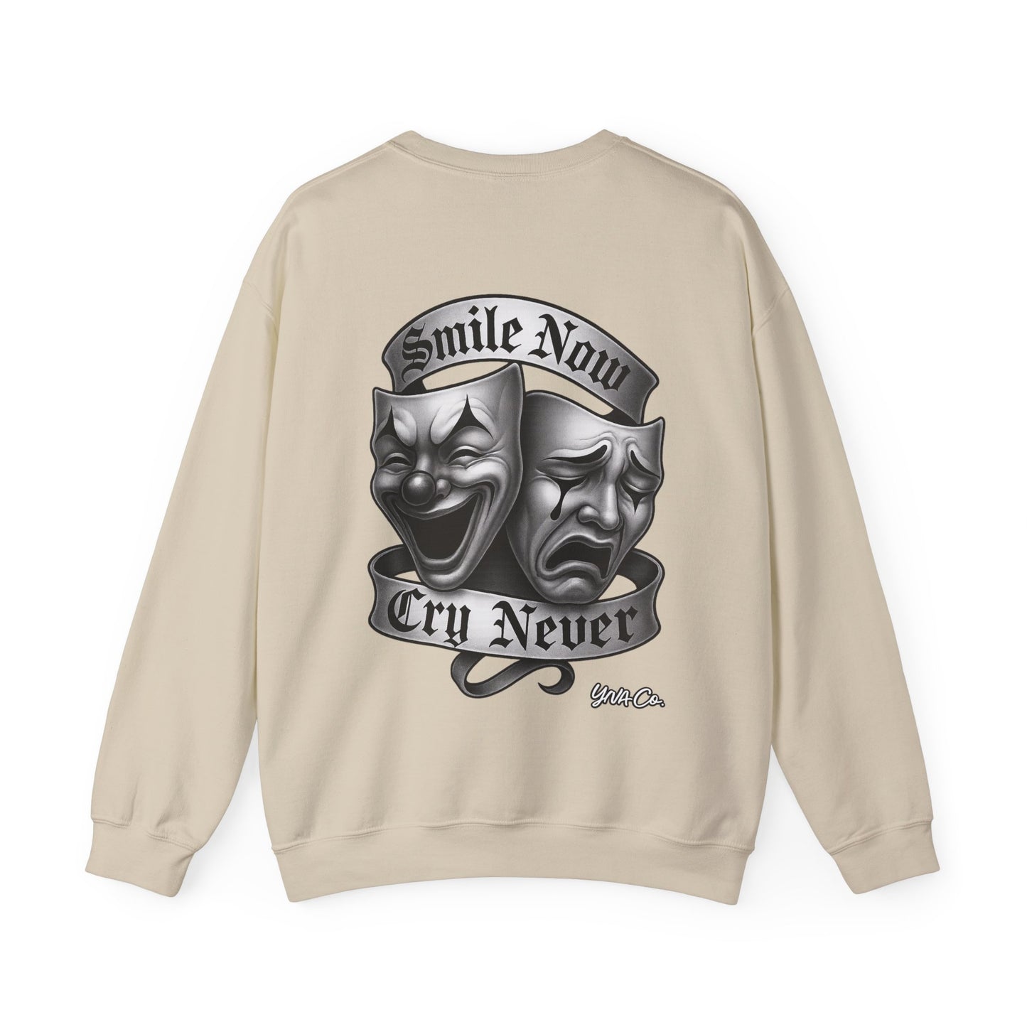 Smile Now, Cry Never Crewneck Sweatshirt