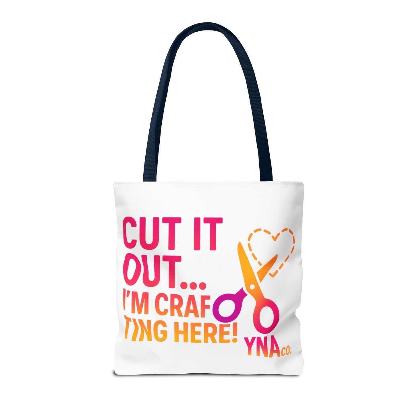 You're Not Alone Tote Bag – Crafting Edition