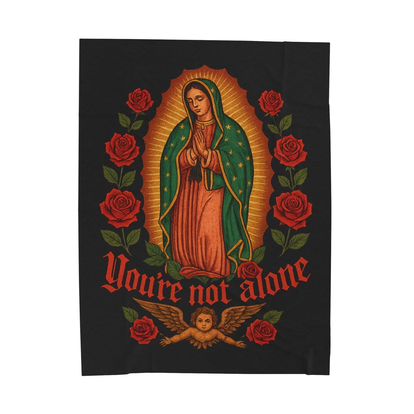 Velveteen Blanket — Our Lady of Guadalupe "You're Not Alone" Plush Throw