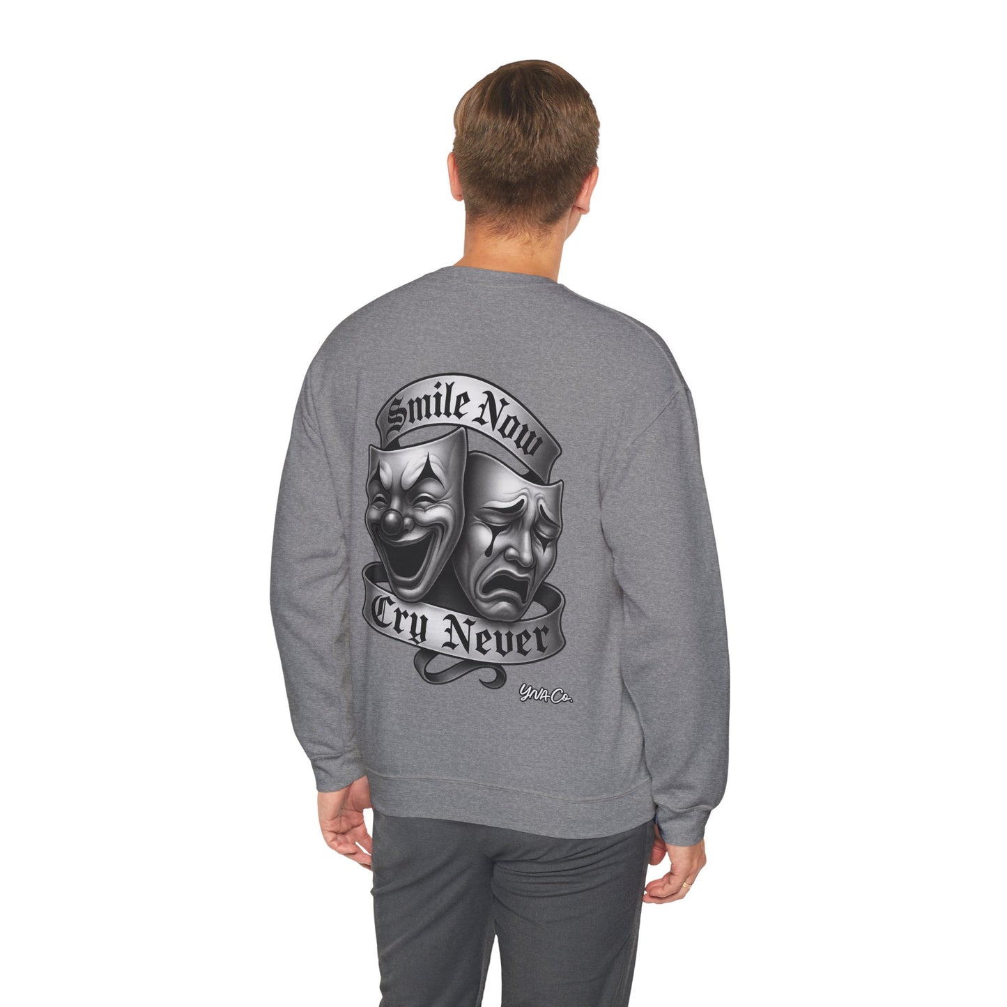 Smile Now, Cry Never Crewneck Sweatshirt
