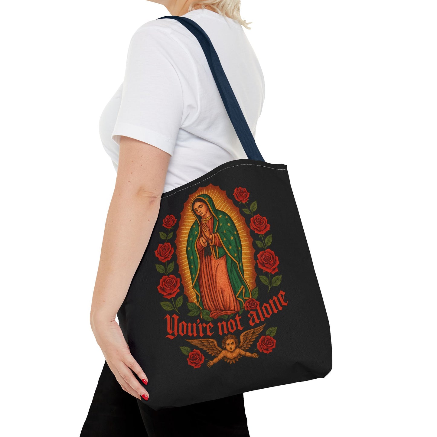 You're Not Alone Tote Bag – Lady of Guadalupe Edition