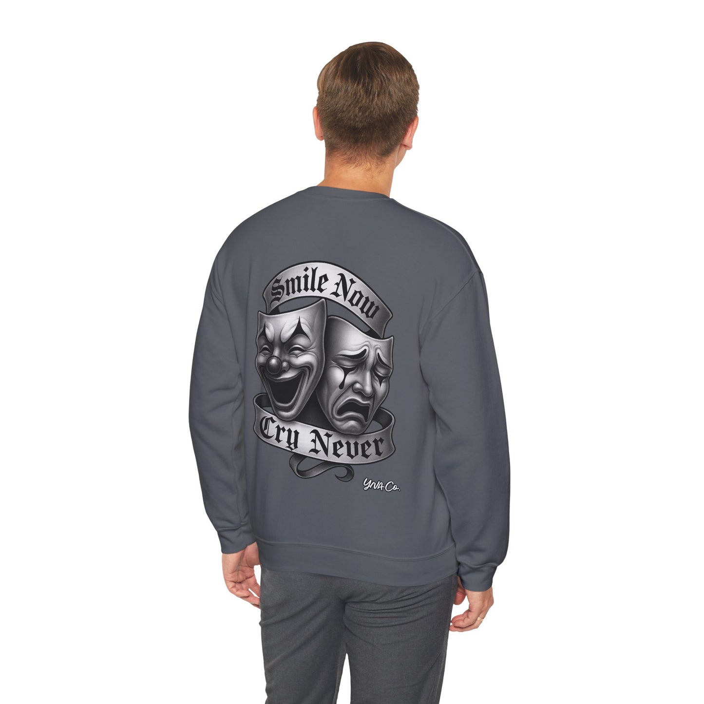 Smile Now, Cry Never Crewneck Sweatshirt