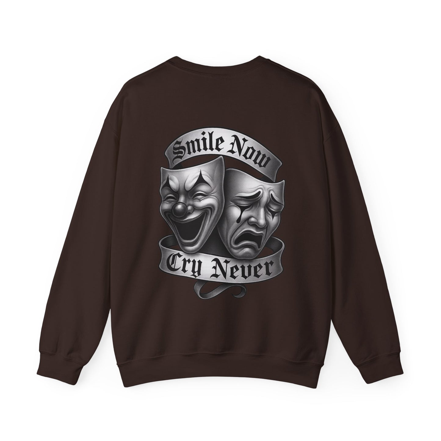 Smile Now, Cry Never Crewneck Sweatshirt