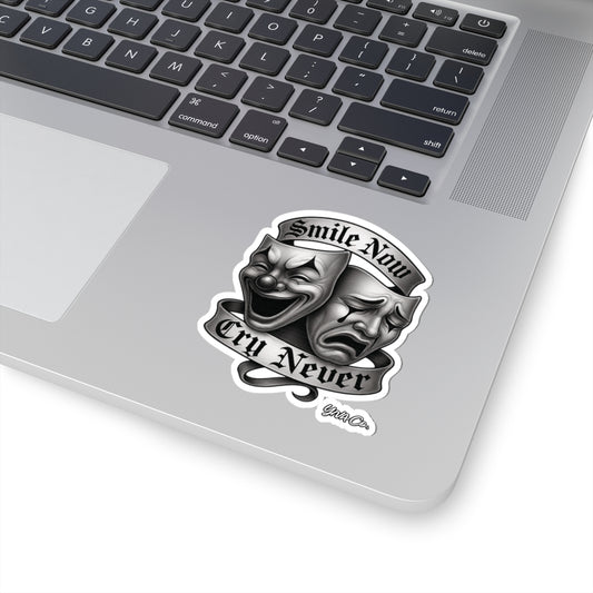 Smile Now, Cry Never Sticker