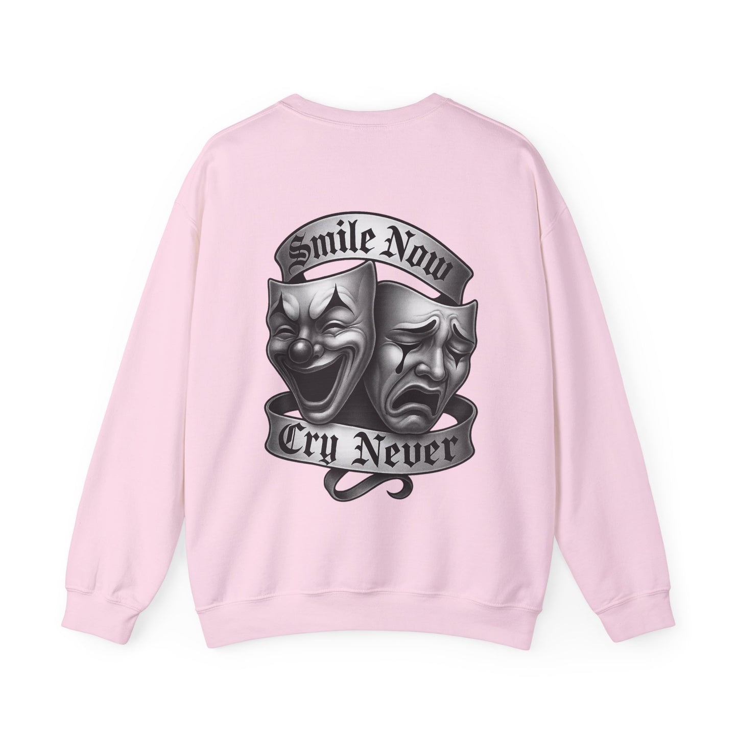 Smile Now, Cry Never Crewneck Sweatshirt