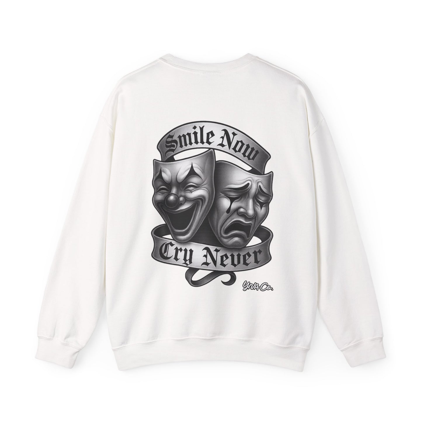 Smile Now, Cry Never Crewneck Sweatshirt