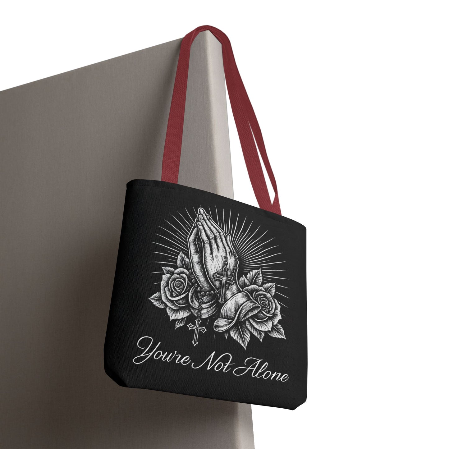 You're Not Alone Tote Bag – Praying Hands Edition