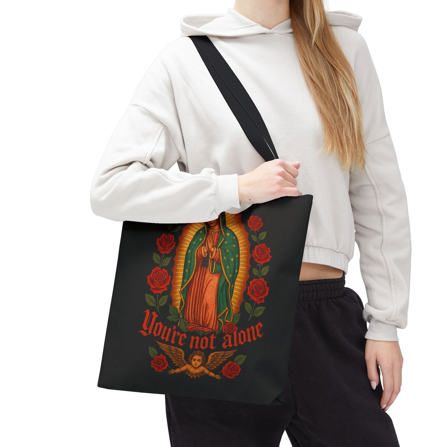 You're Not Alone Tote Bag – Lady of Guadalupe Edition