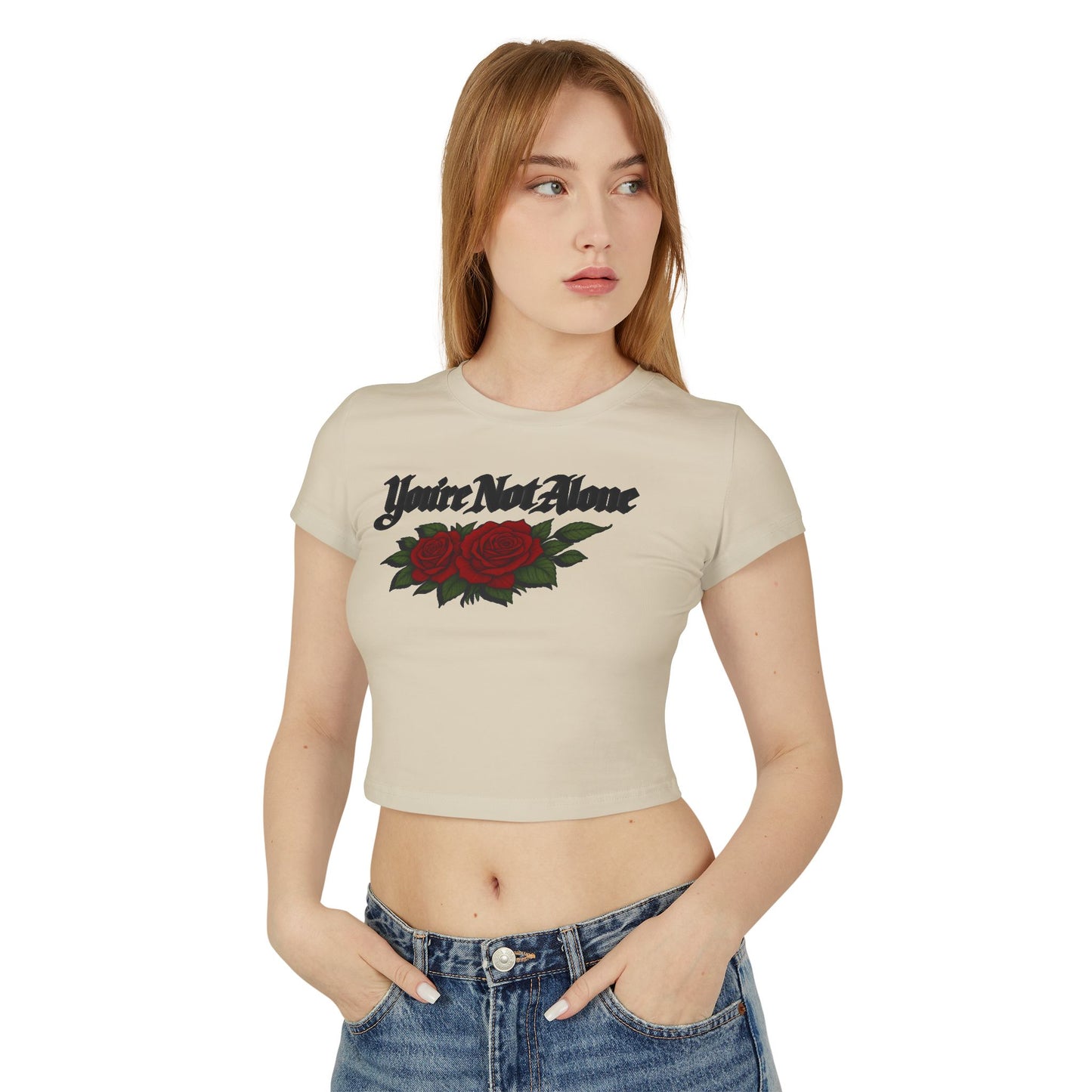 You're Not Alone Women's Baby Tee - Roses